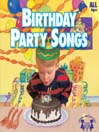 Birthday Party Songs